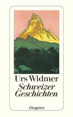 Schweizer Geschichten, Urs Widmer