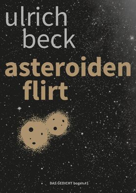 asteroidenflirt, Ulrich Beck