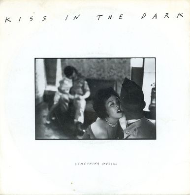 7" Kiss in the Dark - Something Special
