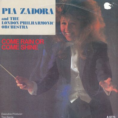 7" Pia Zadora & the London Philharmonic Orchestra - Come Rain or come Shine