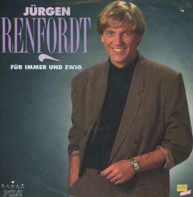 7" Jürgen Renfordt - Für immer und ewig