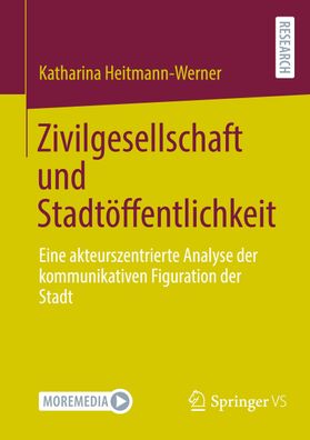 Zivilgesellschaft und Stadt?ffentlichkeit, Katharina Heitmann-Werner
