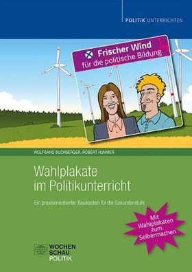Wahlplakate im Politikunterricht, Wolfgang Buchberger