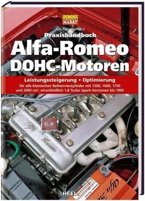 Praxishandbuch Alfa-Romeo DOHC-Motoren, Jim Kartalamakis