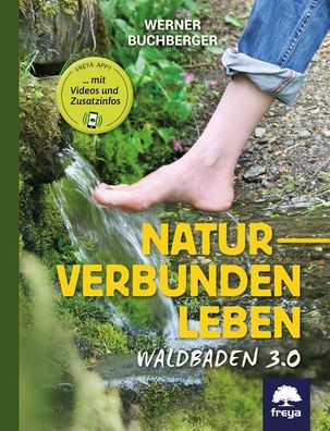 Naturverbunden leben, Werner Buchberger