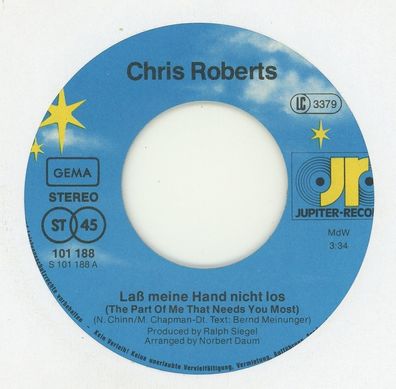 7" Chris Roberts - Laß meine Hand nicht los ( Ohne Cover )