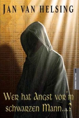 Wer hat Angst vorm schwarzen Mann?, Jan van Helsing