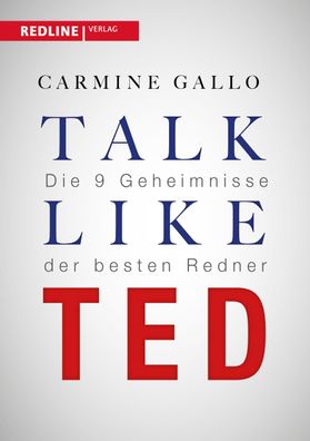 Talk like TED, Carmine Gallo