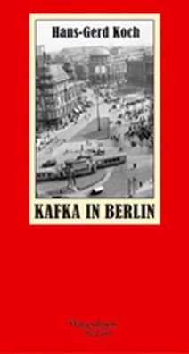 Kafka in Berlin, Hans-Gerd Koch