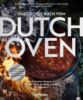 Das gro?e Buch vom Dutch Oven, Thorsten Brandenburg