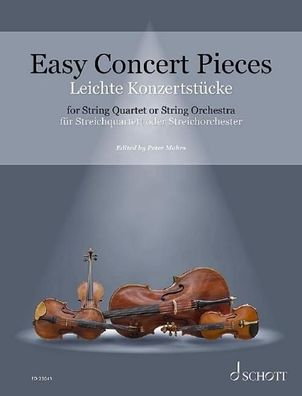 Easy Concert Pieces f?r Streichquartett oder Streichorchester,