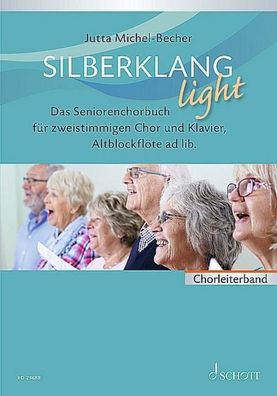 Silberklang light - Chorleiterband, Jutta Michel-Becher
