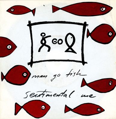 7" Man go Fish - Sentimental me