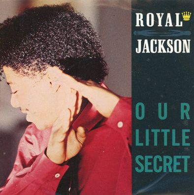 7" Royal Jackson - Our little Secret