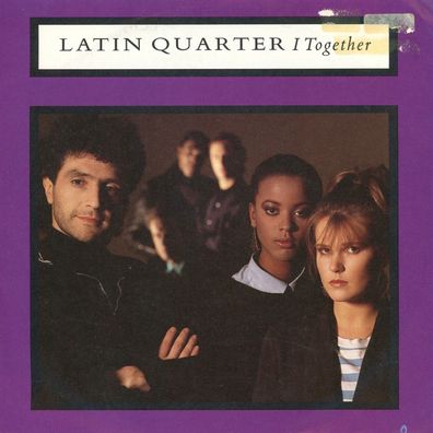 7" Latin Quarter - I Together