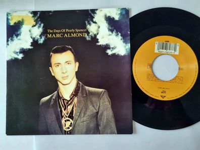 Marc Almond - The days of Pearly Spencer 7'' Vinyl Germany