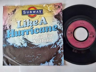 Subway - Like a hurricane 7'' Vinyl Germany