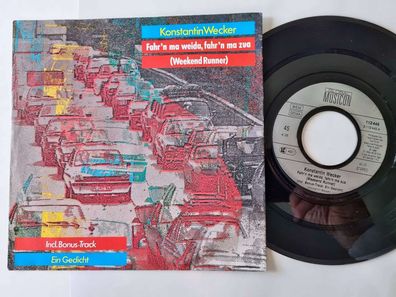 Konstantin Wecker - Fahr'n ma weida, fahr'n ma zua 7'' Vinyl Germany