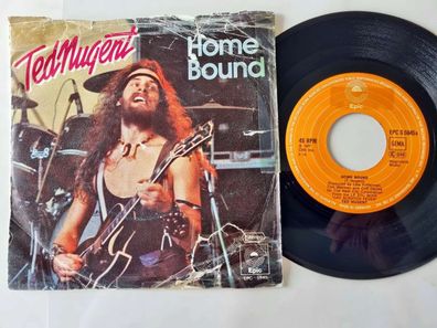 Ted Nugent - Home bound 7'' Vinyl Germany