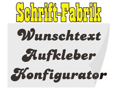 Heckscheibenaufkleber Wunschtext Klebeschrift Schrift-Fabrik Aufkleber Konfigurator