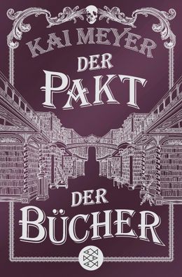 Der Pakt der Buecher Roman Kai Meyer Fischer Taschenbuecher