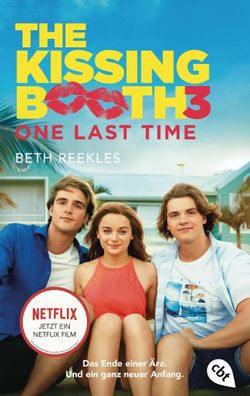 The Kissing Booth - One Last Time, Beth Reekles