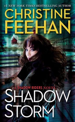 Shadow Storm (A Shadow Riders Novel, Band 6), Christine Feehan