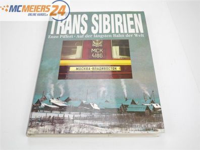 Trans Sibirien Buch "Auf der längsten Bahn der Welt" E437