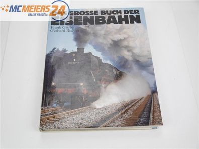 Das grosse Buch der Eisenbahn - Grube/ Richter E437