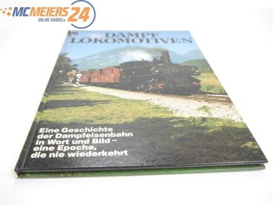Dampflokomotiven Buch "Eine Geschichte der Dampfeisenbahn in Wort und Bild" E437