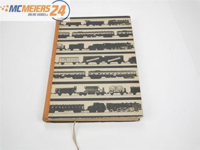 Das Buch von der Modelleisenbahn "Kleine Eisenbahn ganz gross" von 1957 E437