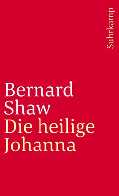 Die heilige Johanna, George Bernard Shaw