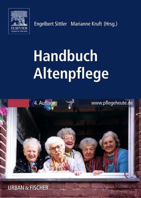 Handbuch Altenpflege, Engelbert Sittler