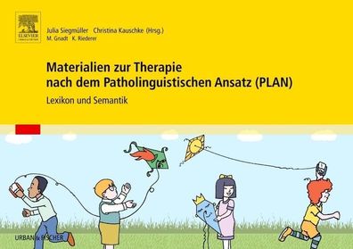 Materialien zur Therapie nach dem Patholinguistischen Ansatz (PLAN), Julia ...