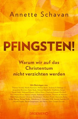 Pfingsten!, Annette Schavan