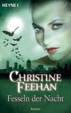 Fesseln der Nacht, Christine Feehan