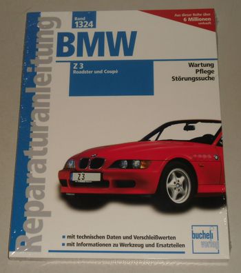 Reparaturanleitung BMW Z3 / Z 3 Coupe + Roadster, Baujahre 1997 - 2002