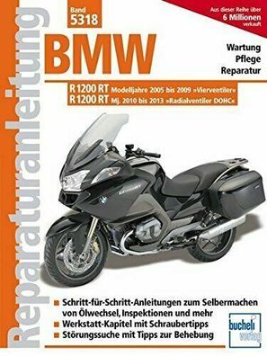 Reparaturanleitung BMW R 1200 RT, Baujahre 2005 - 2013