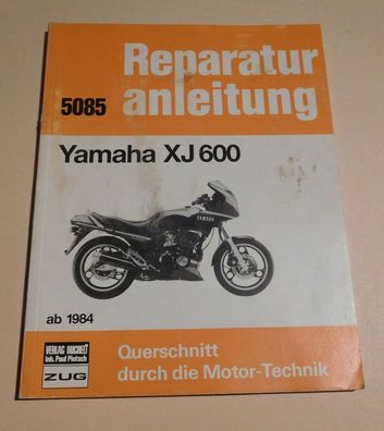 Reparaturanleitung Yamaha XJ 600, Baujahr ab 1984