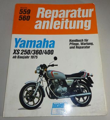 Reparaturanleitung Yamaha XS 250 / 360 / 400 - Baujahre 1975 - 1981