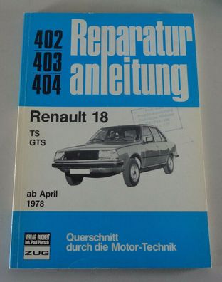 Reparaturanleitung Renault R 18 TS / GTS, Baujahr ab April 1978
