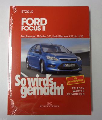 Reparaturanleitung So wird's gemacht Ford Focus II + Ford C-Max - 2004 bis 2011