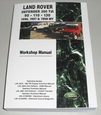 Werkstatthandbuch Land Rover 90 110 130 Defender 300 TDi (1996 - 1998)