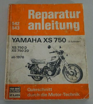 Reparaturanleitung Yamaha XS 750 D / 2D (3-Zylinder), ab Baujahr 1976