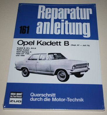 Reparaturanleitung Opel Kadett B / Opel GT 1100 + 1900 / Rallye Kadett / Olympia