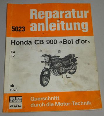Reparaturanleitung Honda CB 900 Bol d´or Typ FA + FZ, ab Baujahr 1978