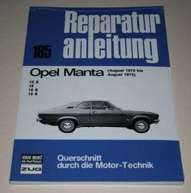 Reparaturanleitung Opel Manta A, Baujahre 1970 - 1975