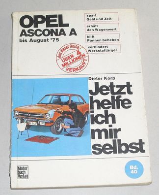 Reparaturanleitung Opel Ascona A, Baujahre bis 08/1975