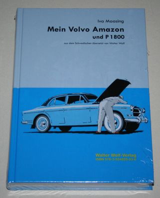 Praxishandbuch + Reparaturanleitung Volvo Amazon 121 122 123 + P1800 S / ES