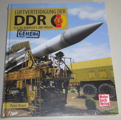 Sachbuch Luftverteidigung der DDR - Fla-Ra-Komplex S-200 »Wega«